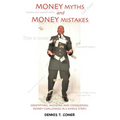 Money Myths and Money Mistakes