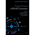 Crime Fiction as World Literature