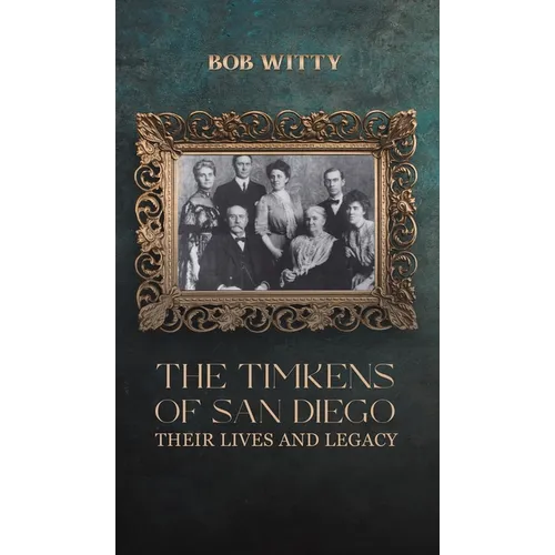 The Timkens of San Diego