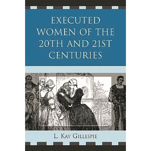 Executed Women of 20th and 21st Centuries