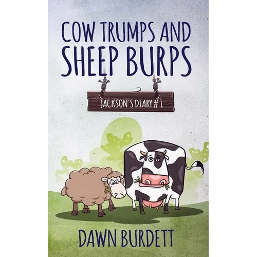 Cow Trumps and Sheep Burps