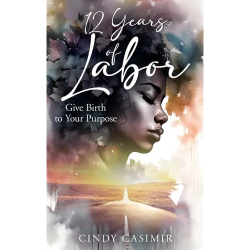 12 Years of Labor