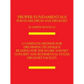 Proper Fundamentals for Snare Drum and Drum Set