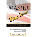 How YOU Can MASTER Final Expense: Agent Guide to Serving Life Insurance by a NATIONAL TOP PRODUCER