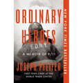 Ordinary Heroes: A Memoir of 9/11