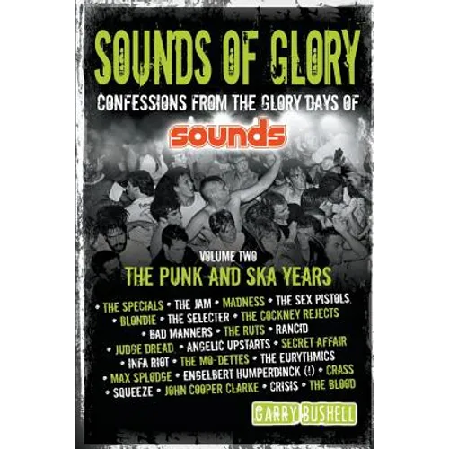 Sounds of Glory: The Punk and Ska Years