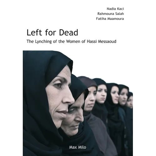 Left for Dead: The Lynching of the Women of Hassi Messaoud