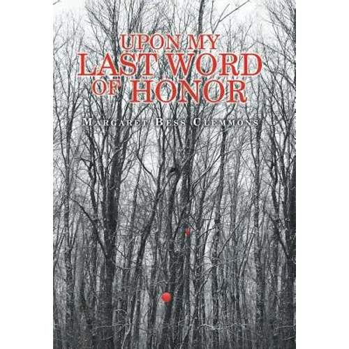 Upon My Last Word of Honor