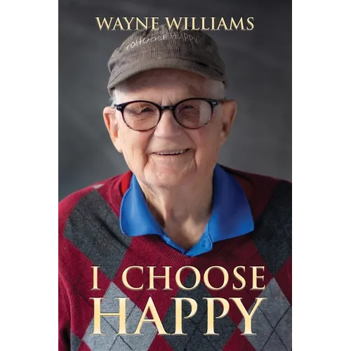 I Choose Happy: Come, Join Me