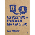 Key Questions in Healthcare Law and Ethics