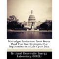 Microalgae Production from Power Plant Flue Gas: Environmental Implications on a Life Cycle Basis