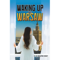 Waking up in Warsaw