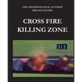 Cross Fire - Killing Zone