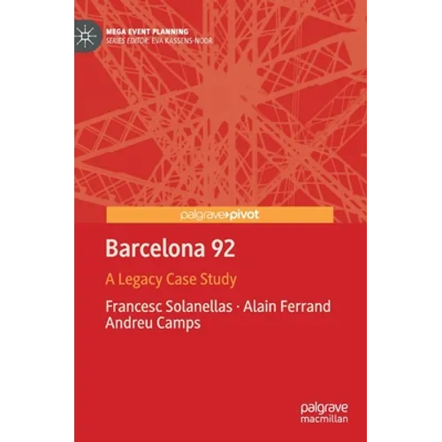 Barcelona 92: A Legacy Case Study