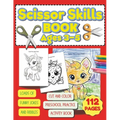 Scissor Skills Book Ages 3-5: Scissor Skills Activity Book For Kids
