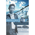 Manzanar to Mount Whitney: The Life and Times of a Lost Hiker