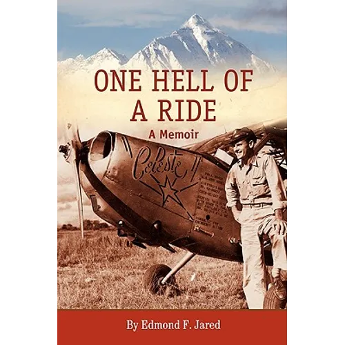 One Hell of a Ride: A Memoir