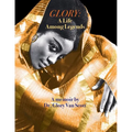Glory: A Life Among Legends