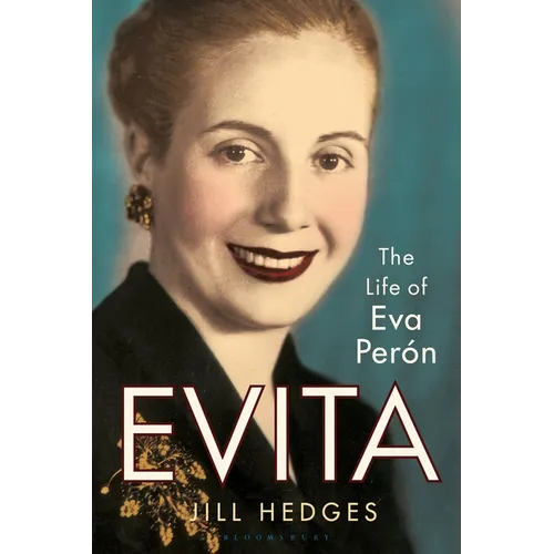 Evita: The Life of Eva Perón