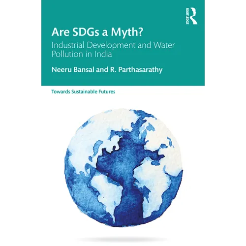 Are Sdgs a Myth?: Industrial Development and Water Pollution in India