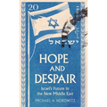 Hope and Despair: Israel's Future in the New Middle East