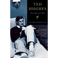 Ted Hughes: The Life of a Poet