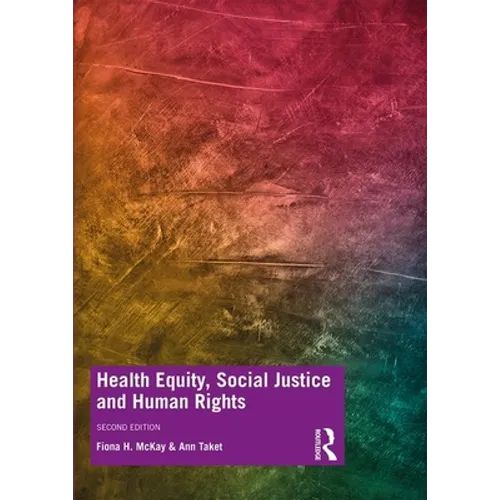 Health Equity, Social Justice and Human Rights