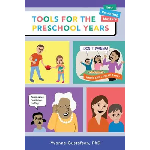 Tools for the Preschool Years: Support for Time-Crunched, Mobile, Multitasking Parents of 3-6 Year Olds