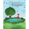 A Fox Named Fergus: a story in verse about diversity and inclusion