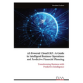 AI-Powered Cloud ERP: A Guide to Intelligent Business Operations and Predictive Financial Planning