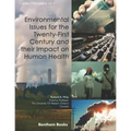 Environmental Issues for the Twenty-First Century and their Impact on Human Health
