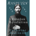 Rasputin and the Russian Revolution