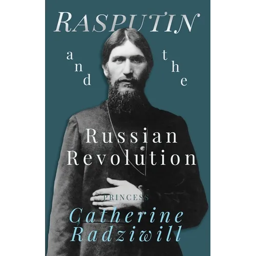 Rasputin and the Russian Revolution