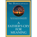 A Father's Cry for Meaning