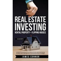 Real Estate Investing: Rental Property + Flipping Houses (2 Manuscripts): Includes Wholesaling Homes, Passive Income, Apartment Buying & Sell