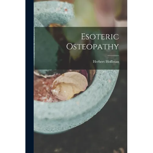 Esoteric Osteopathy
