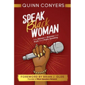 Speak Black Woman: How Women In Business Can Profit from Public Speaking