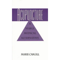 Acupuncture: A Viable Medical Alternative
