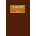 John Goodwin and the Puritan Revolution: Religion and Intellectual Change in Seventeenth-Century England