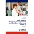 Hand Book of Pharmaceutical Equipment and Glp(good Laboratory Practice)