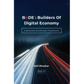BoDE: Builders of Digital Economy: A Business Accelerator Framework