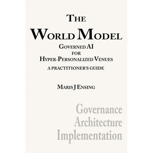 The World Model: Governed AI for Hyper-Personalized Venues