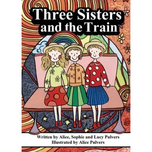 Three Sisters and the Train
