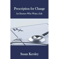 Prescription for Change
