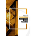 The Savvy Professional: Ancient Wisdom for The Modern Workplace