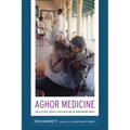 Aghor Medicine: Pollution, Death, and Healing in Northern India
