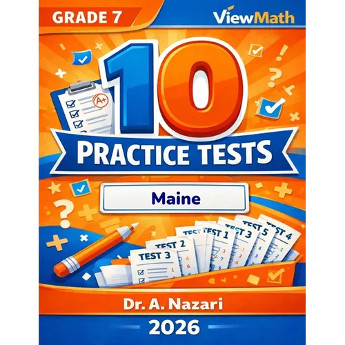 10 Maine MTYA Grade 7 Math Practice Tests: The Ultimate Test Prep Collection with Answer Explanations