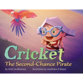 Cricket, The Second-Chance Pirate