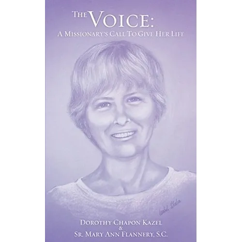 The Voice: A Missionary's Call to Give Her Life
