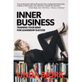 Inner Business: Training Your Mind for Leadership Success